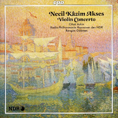 Necil Kazim Akses - Akses  Violin Concerto