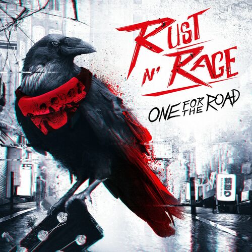 Rust N' Rage - One For The Road (2022) FLAC