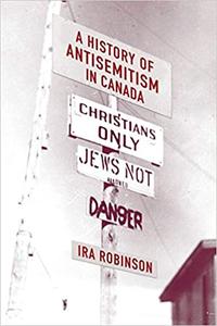 A History of Antisemitism in Canada