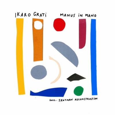 VA - Ikaro Grati - Manus in Mano (2022) (MP3)