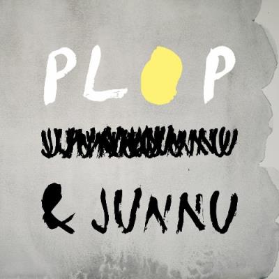 VA - PLOP & JUNNU - PLOP & JUNNU (2022) (MP3)