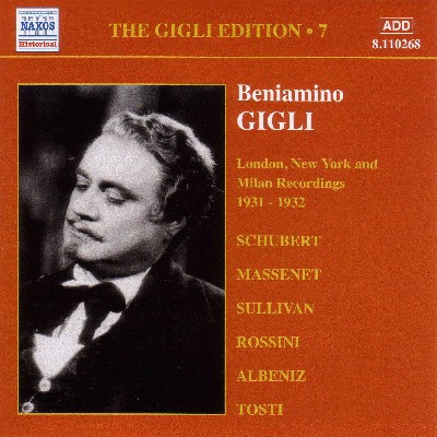 Ernesto De Curtis - Gigli, Beniamino  Gigli Edition, Vol   7  London, New York and Milan Recordin...