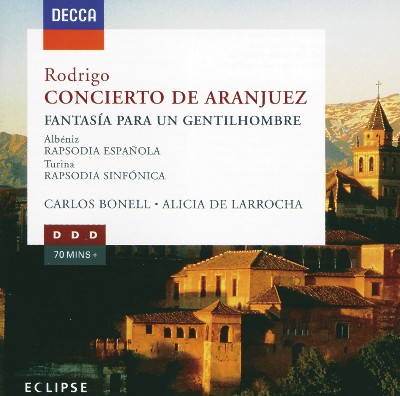 Joaquín Turina - Rodrigo  Concierto de Aranjuez; Fantasia para un gentilhombre etc