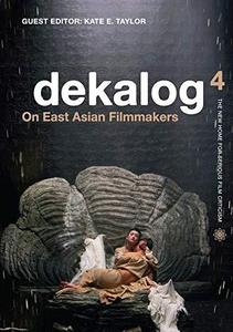 Dekalog 4 On East Asian Filmmakers