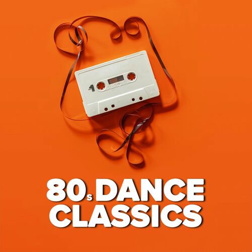 80s Dance Classics (2022)