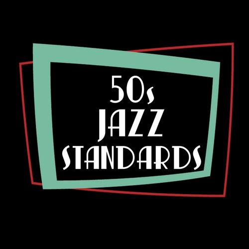 50s Jazz Standards (2022)