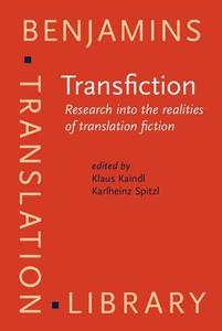 Transfiction Research into the realities of translation fiction