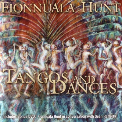 Fionnuala Hunt - Tangos And Dances