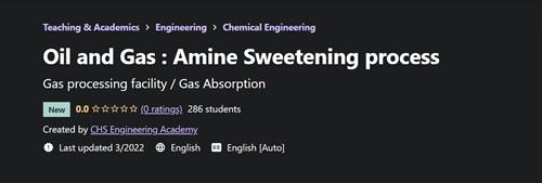 Oil and Gas -  Amine Sweetening process