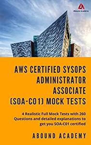 AWS Certified SysOps Administrator Associate (SOA-C01) Mock Tests