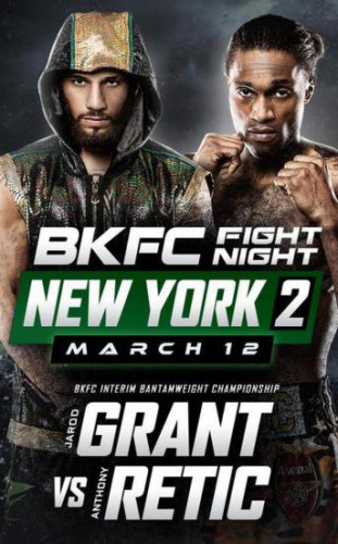 Смешанные единоборства. ММА. Bare Knuckle FC Fight Night: New York 2 - Grant vs. Retic. Full Event [12.03] (2022) WEBRip 720p