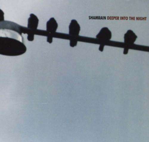 ShamRain - Deeper Into the Night (EP, 2006) Lossless