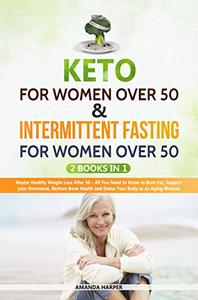 Kеtо Fоr Wоmеn Over 50 & Intermittent Fasting For Women Over 50