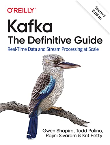 Kafka The Definitive Guide Real-Time Data and Stream Processing at Scale, 2nd Edition (True PDF)