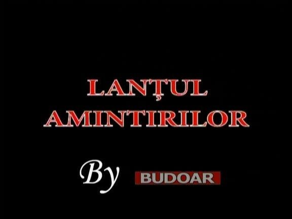 Lantul Amintirilor / Цепь воспоминаний (Budoar) [2008 г., Anal, Oral, Deep Throat, All Sex, DVDRip] (Manus, Danuta, Alex, Ada, Geo, Maricica)