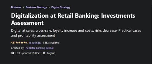 Digitalization at Retail Banking Investments Assessment