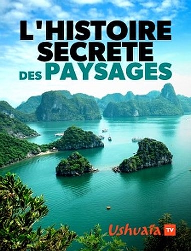Тайная история земного ландшафта / L'Histoire Secrte des Paysages [01-03 из 03] (2020) HDTVRip 720p | P2