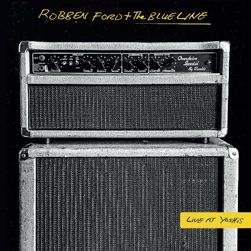 VA - Robben Ford & The Blue Line - Live at Yoshi's '96 (2022) (MP3)