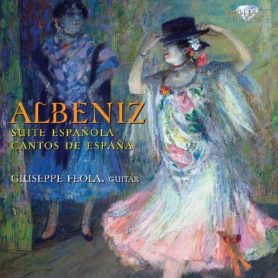 Isaac Albéniz - Albeniz  Suite Española Albeniz & Cantos de España