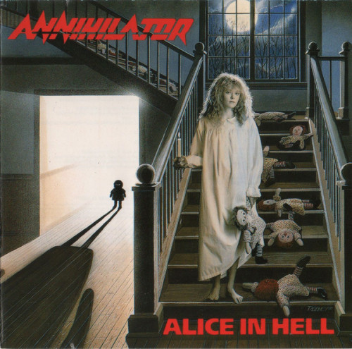 Annihilator - Alice In Hell (1989) (LOSSLESS)