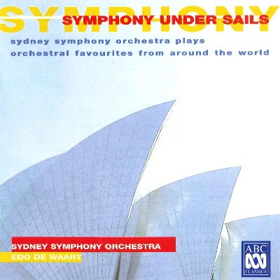 Edward Elgar - Symphony Under Sails  Sydney Symphony Orchestra Plays Orchestral Favourites From A...