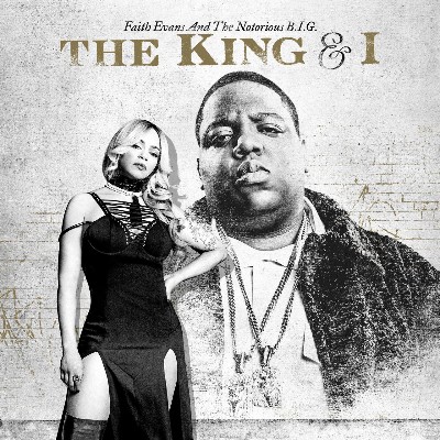 Faith Evans, The Notorious B I G- - The King & I