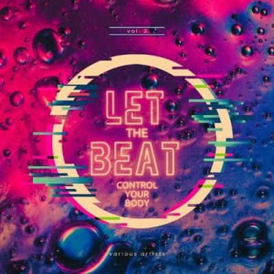 VA - Let The Beat Control Your Body, Vol 2 (2022) (MP3)