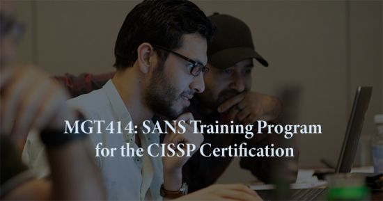 MGT414 - SANS Training Program for the CISSP Certification with Eric Conrad