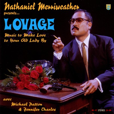 Nathaniel Merriweather - Nathaniel Merriweather Presents   Lovage- Music to Make Love to Your Old...