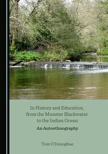 In History and Education, from the Munster Blackwater to the Indian Ocean