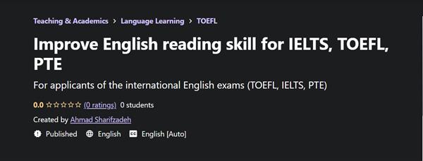 Improve English reading skill for IELTS, TOEFL, PTE