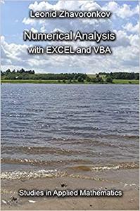 Numerical Analysis with Excel and VBA Studies in Applied Mathematics