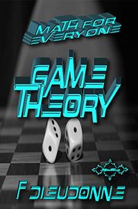 Math for Everyone Game Theory