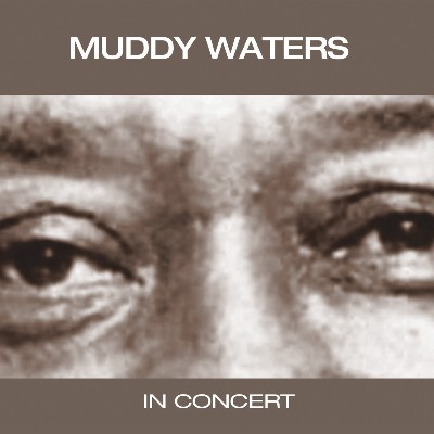 Muddy Waters - Muddy Comes Alive!