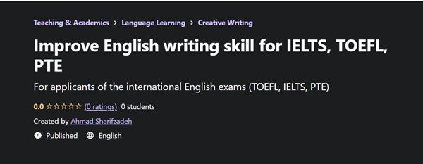 Improve English writing skill for IELTS, TOEFL, PTE