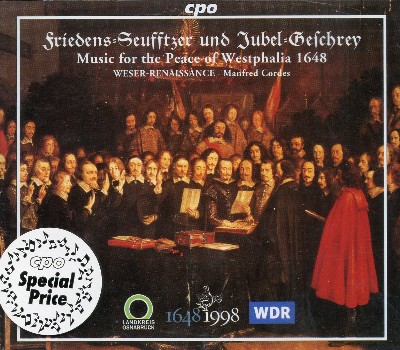 Andreas Berger - Friedens-Seufftzer Und Jubel-Geschrey  Music for the Peace of Westphalia 1648