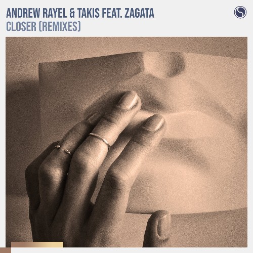 VA - Andrew Rayel & Takis ft Zagata - Closer (Remixes) (2022) (MP3)