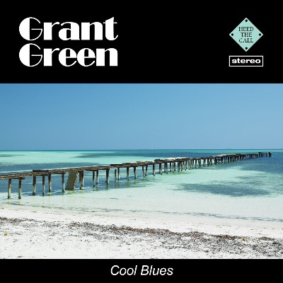 Grant Green - Cool Blues