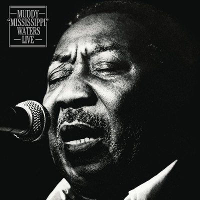 Muddy Waters - Muddy -Mississippi- Waters Live (Legacy Edition)