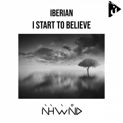 VA - Iberian - I Start to Believe (2022) (MP3)