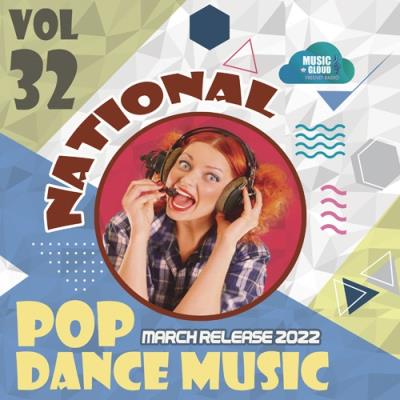 VA - National Pop Dance Music Vol.32 (2022) (MP3)