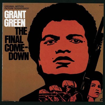 Grant Green - The Final Comedown