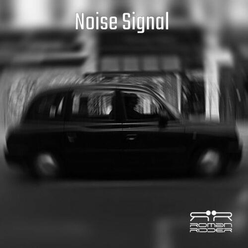 Roman Ridder - Noise Signal (2022)