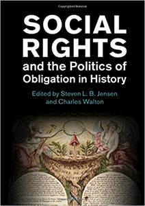 Social Rights and the Politics of Obligation in History