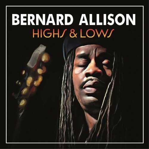 VA - Bernard Allison - Highs & Lows (2022) (MP3)