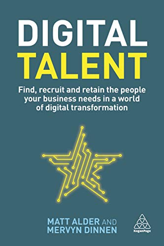 Digital Talent  Find, Recruit and Retain the People