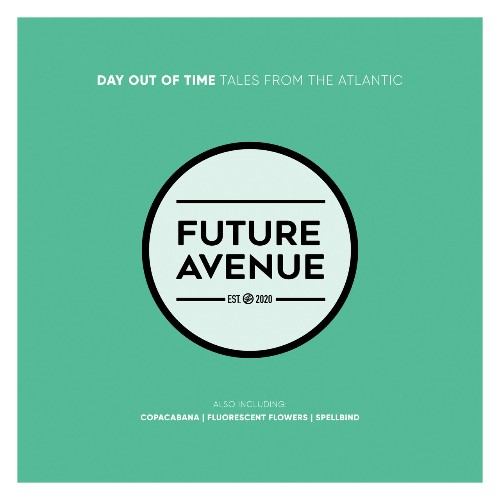 VA - Day Out Of Time - Tales From the Atlantic (2022) (MP3)