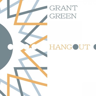 Grant Green - Hangout