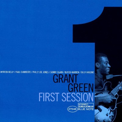 Grant Green - First Session