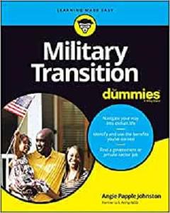 Military Transition For Dummies (For Dummies (Career Education))